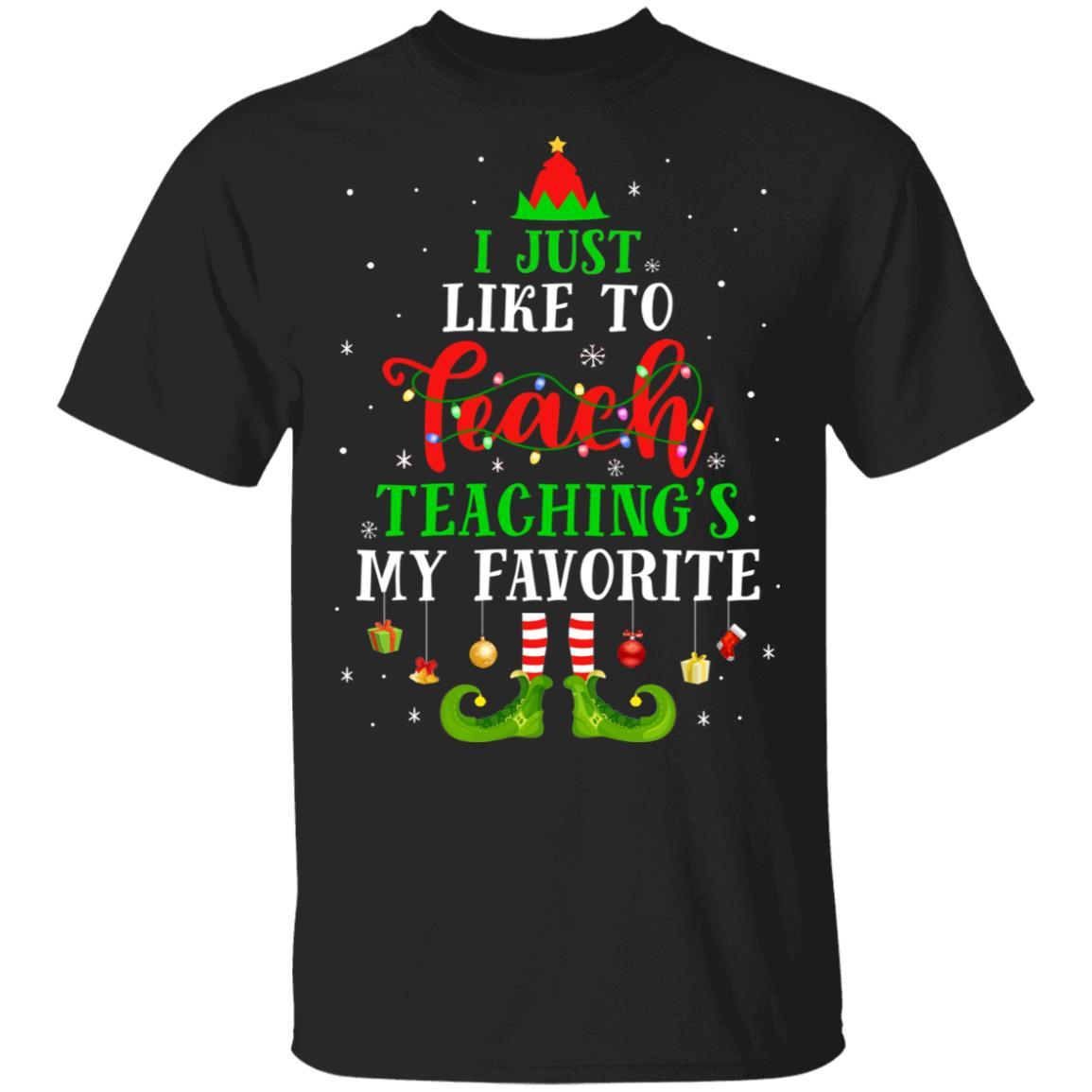 I Just Like to Teach My Favorite Cite Teacher Elf Christmas-T-Shirt & Sweatshirt-Classic T-Shirt-Black