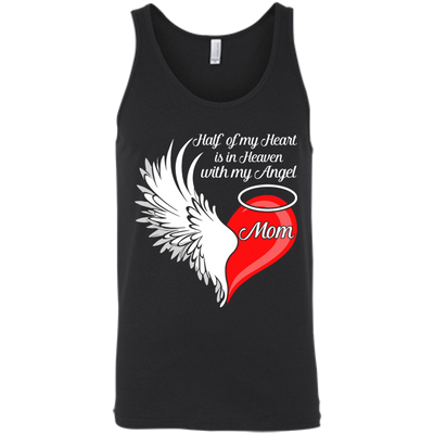 Mom Half My Heart Is In Heaven With My Angel-T-Shirt & Hoodie-Unisex Tank-Black