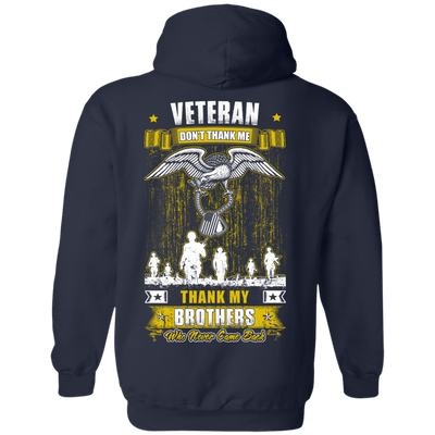 Thank My Brothers Who Never Came Back Veteran-T-Shirt & Hoodie-Pullover Hoodie-Navy