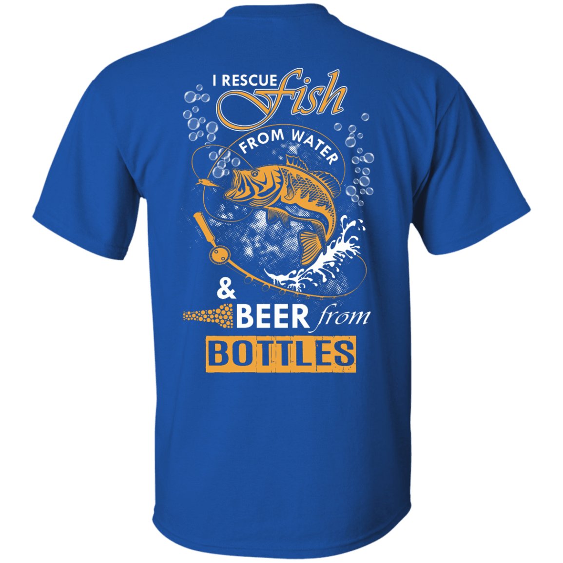 I Rescue Fish From Water Beer From Bottles-T-Shirt & Hoodie-Classic T-Shirt-Royal