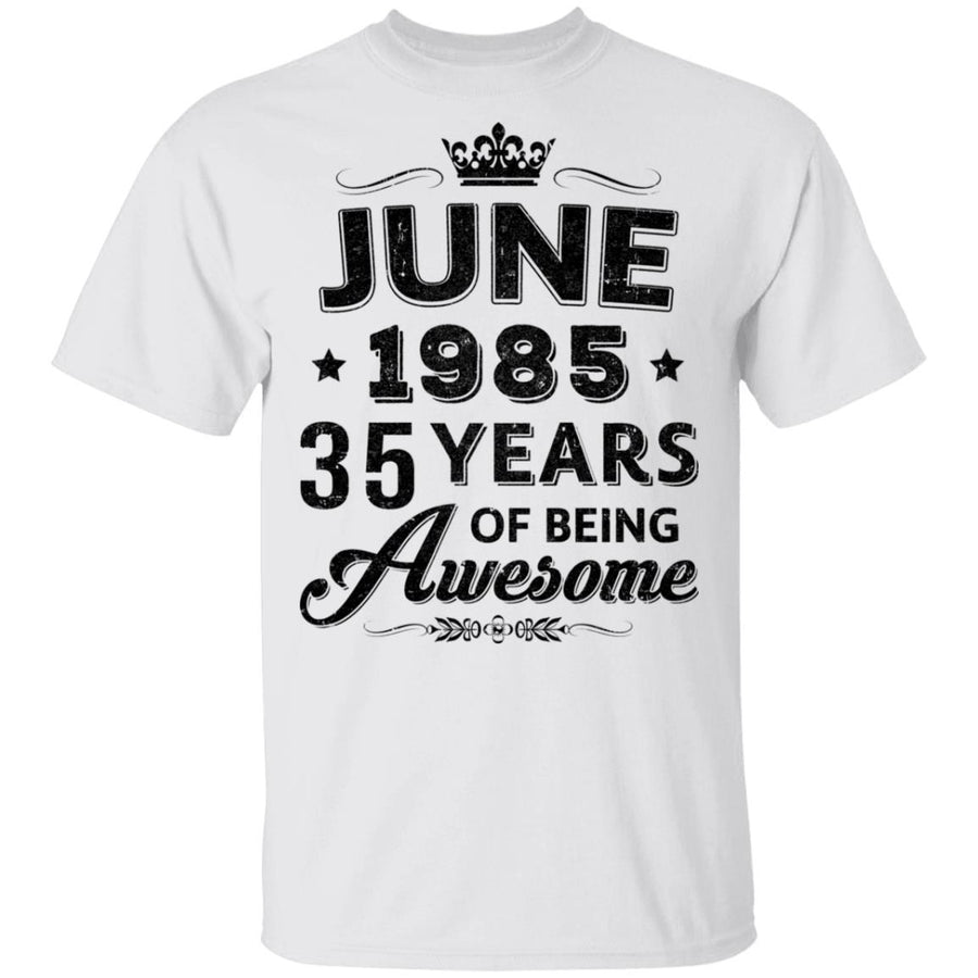 Vintage 1985 June 35Th Birthday Gift Being Awesome-T-Shirt & Tank Top-Classic T-Shirt-White