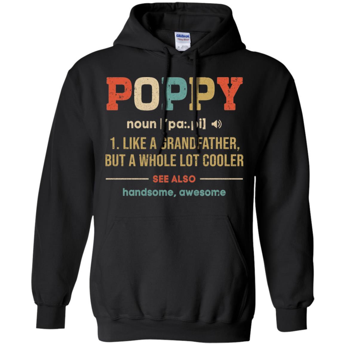 Vintage Poppy Gifts Grandpa Definition Fathers Day-T-Shirt & Hoodie-Pullover Hoodie-Black