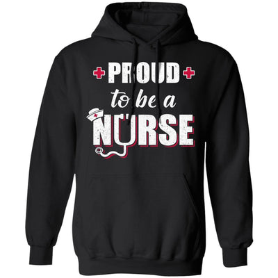 Proud To Be A Nurse Nursing Gift-T-Shirt & Hoodie-Pullover Hoodie-Black