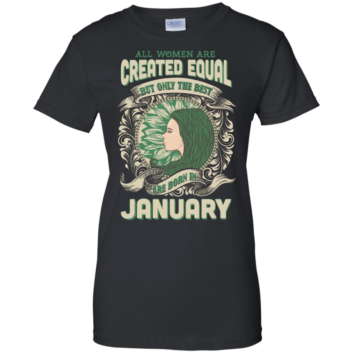 All Women Are Created Equal The Best Born In JANUARY-T-Shirt & Hoodie-Women's T-Shirt-Black