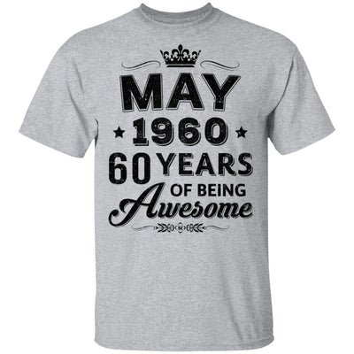 Vintage 1960 May 60Th Birthday Gift Being Awesome-T-Shirt & Tank Top-Classic T-Shirt-Sport Grey