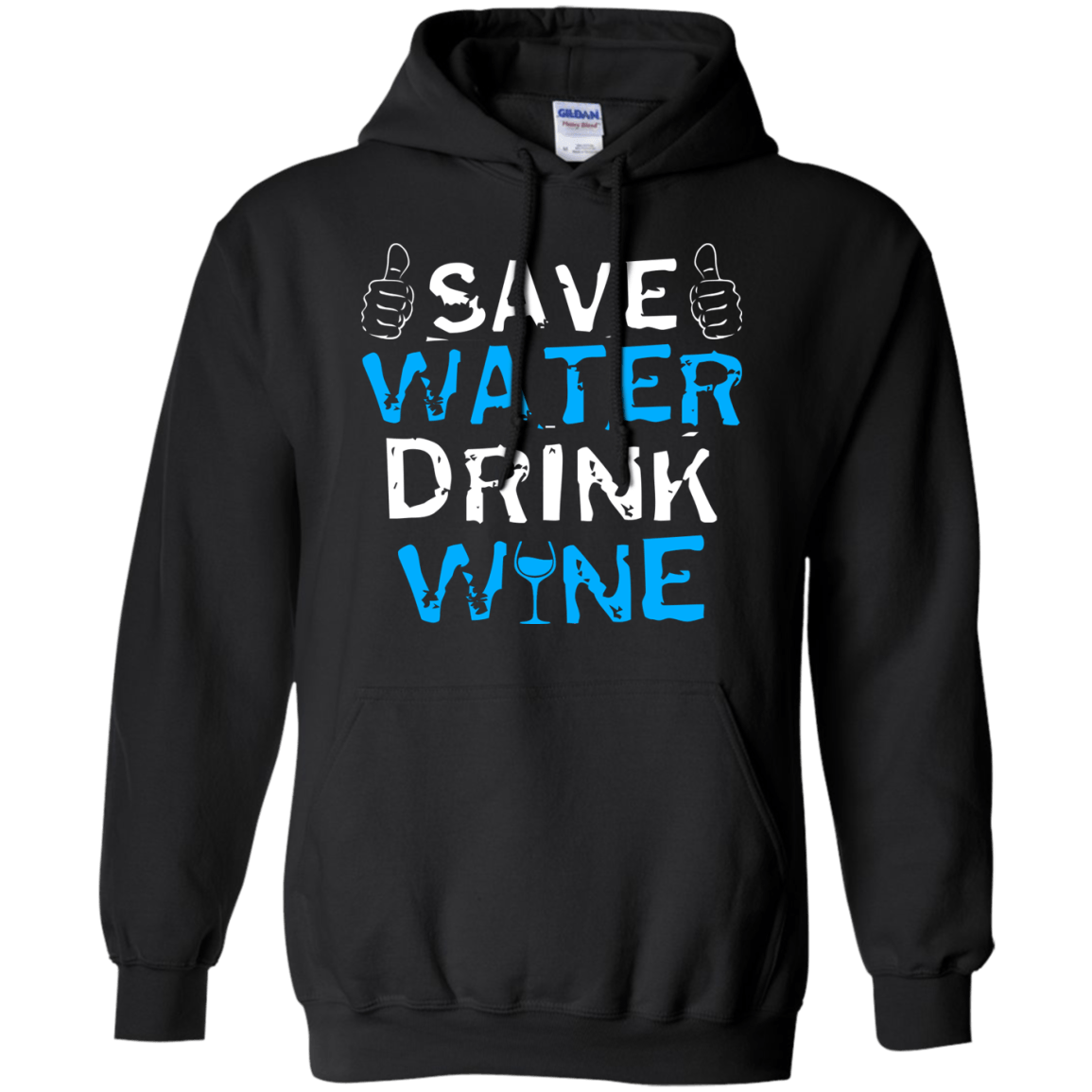 Save Water Drink Wine-T-Shirt & Hoodie-Pullover Hoodie-Black
