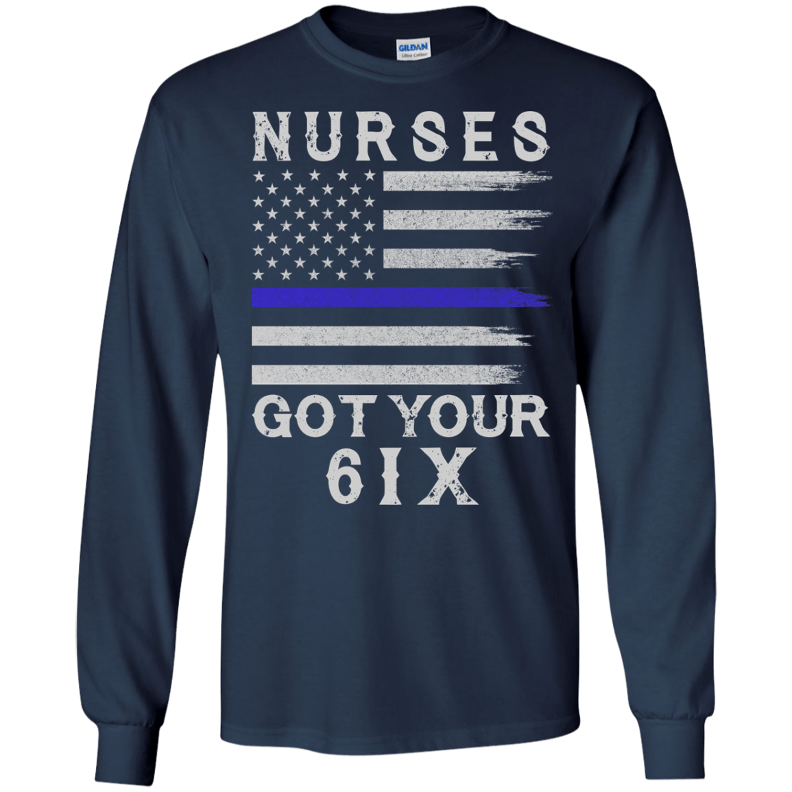 Nurse I Got Your Six-T-Shirt & Hoodie-Long Sleeve T-Shirt-Navy