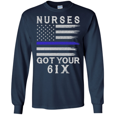 Nurse I Got Your Six-T-Shirt & Hoodie-Long Sleeve T-Shirt-Navy