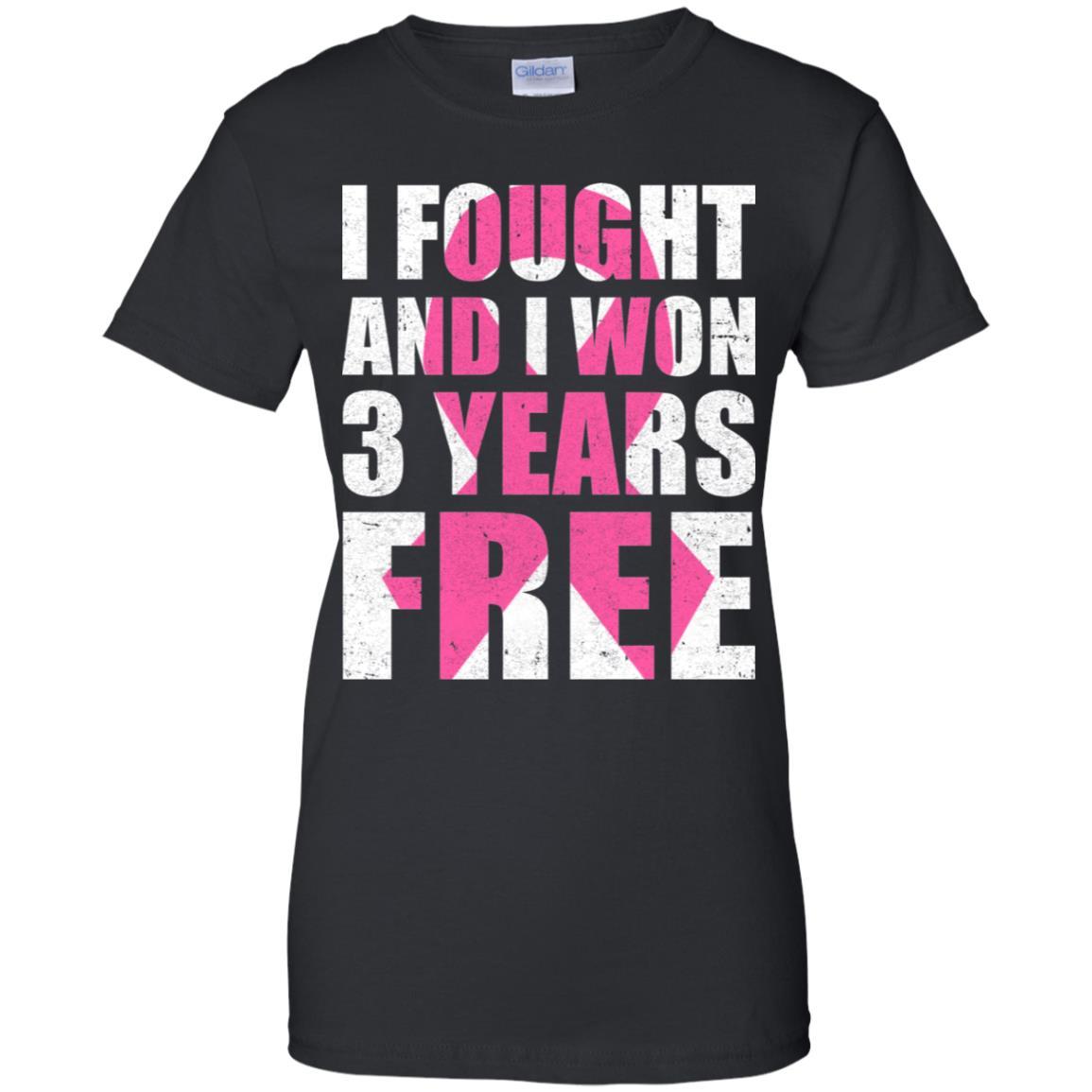 I Fought An I Won 3 Years Free Fight Support Breast Cancer