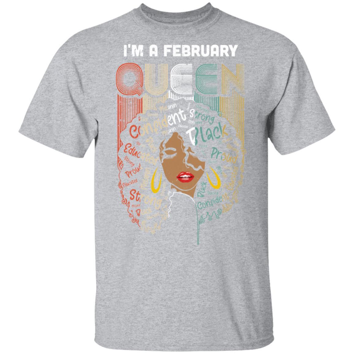 February Birthday For Women Gifts I'm A February Queen Girl-T-Shirt & Tank Top-Classic T-Shirt-Sport Grey