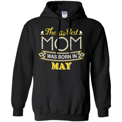 The Best Mom Was Born In May-T-Shirt & Hoodie-Pullover Hoodie-Black