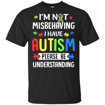 Autism Awareness I'm Not Misbehaving I Have Autism-T-Shirt & Hoodie-Classic T-Shirt-Black