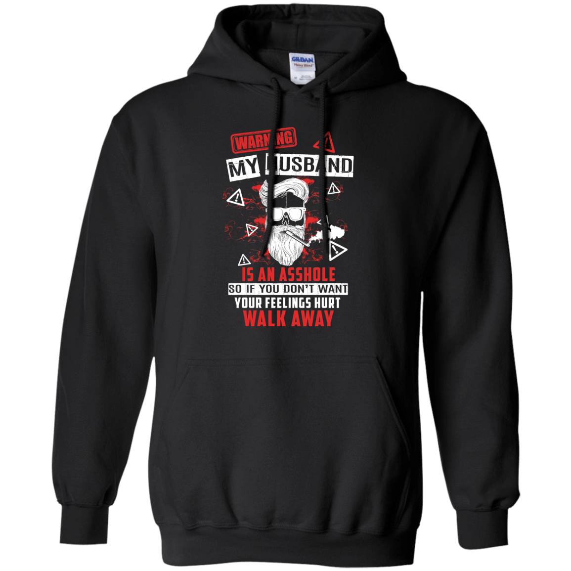 My Husband Is An A**hole-T-Shirt & Hoodie-Pullover Hoodie-Black