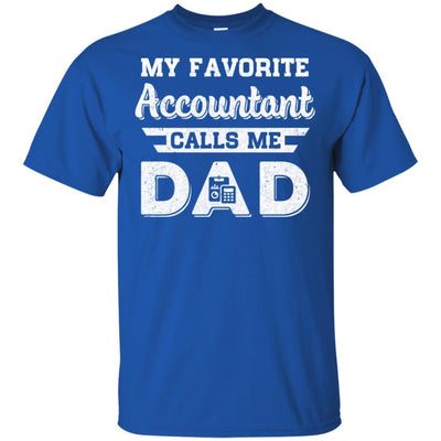 My Favorite Accountant Calls Me Dad Fathers Day Gifts-T-Shirt & Hoodie-Classic T-Shirt-Royal