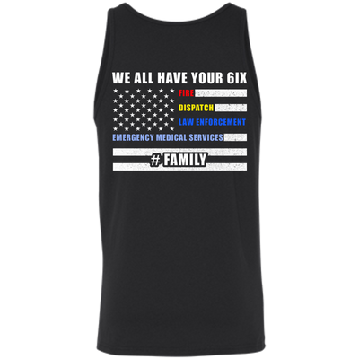 WE ALL HAVE YOUR SIX Family-T-Shirt & Hoodie-Unisex Tank-Black