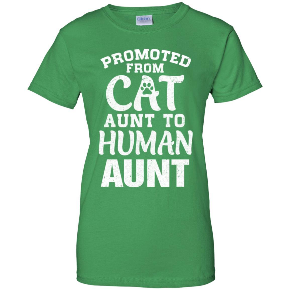 Promoted From Cat Aunt To Human Aunt Gifts-T-Shirt & Hoodie-Women's T-Shirt-Irish Green