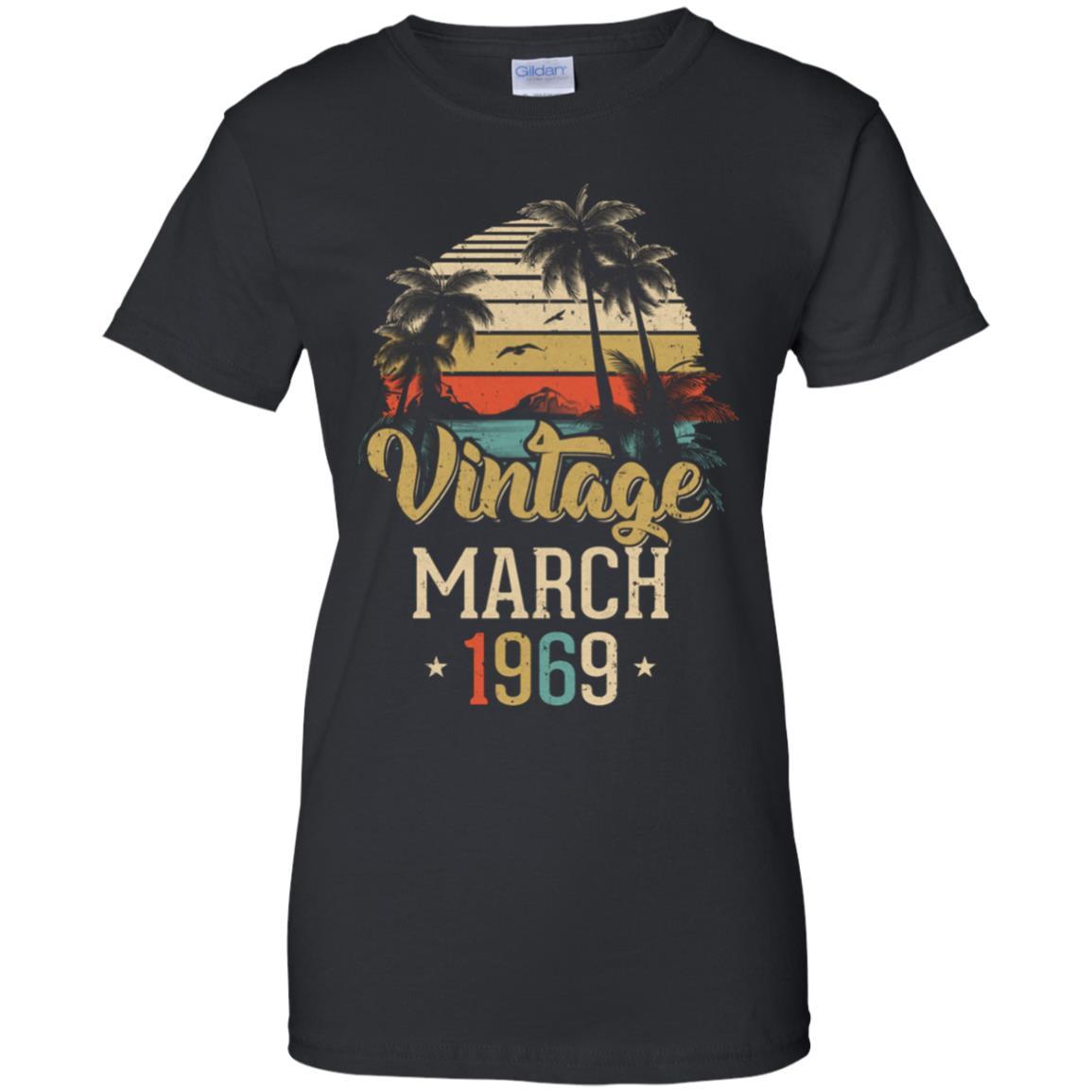 Retro Classic Vintage March 1969 52th Birthday Gift-T-Shirt & Hoodie-Women's T-Shirt-Black