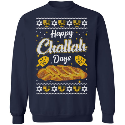 Happy Challah Days Sweatshirt Hanukkah Gift Chanukah Gifts-T-Shirt & Sweatshirt-Crewneck Sweatshirt-Navy