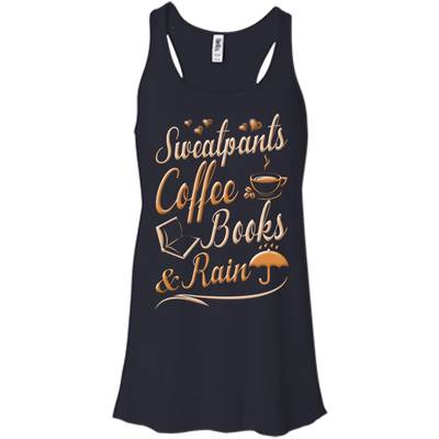 Sweatpants Coffee Books And Rain T Shirt-T-Shirt & Hoodie-Women's Flowy Racerback Tank-Midnight
