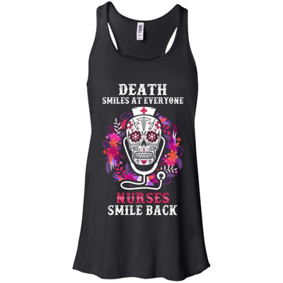 Death Smiles At Everyone Nurses Smile Back-T-Shirt & Tank Top-Women's Flowy Racerback Tank-Black