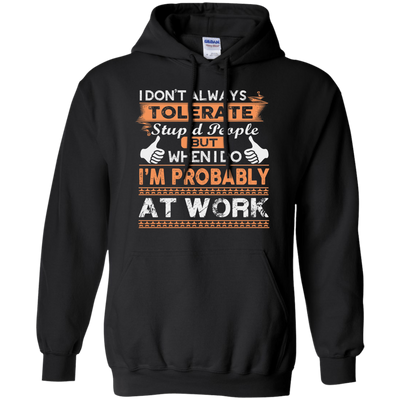 Stupid People At Work-T-Shirt & Hoodie-Pullover Hoodie-Black