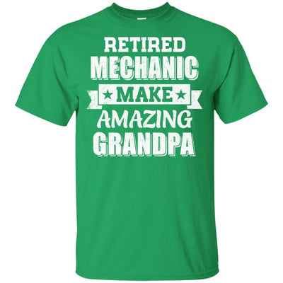 Funny Retired Machanic Make Amazing Grandpa Gifts-T-Shirt & Hoodie-Classic T-Shirt-Irish Green