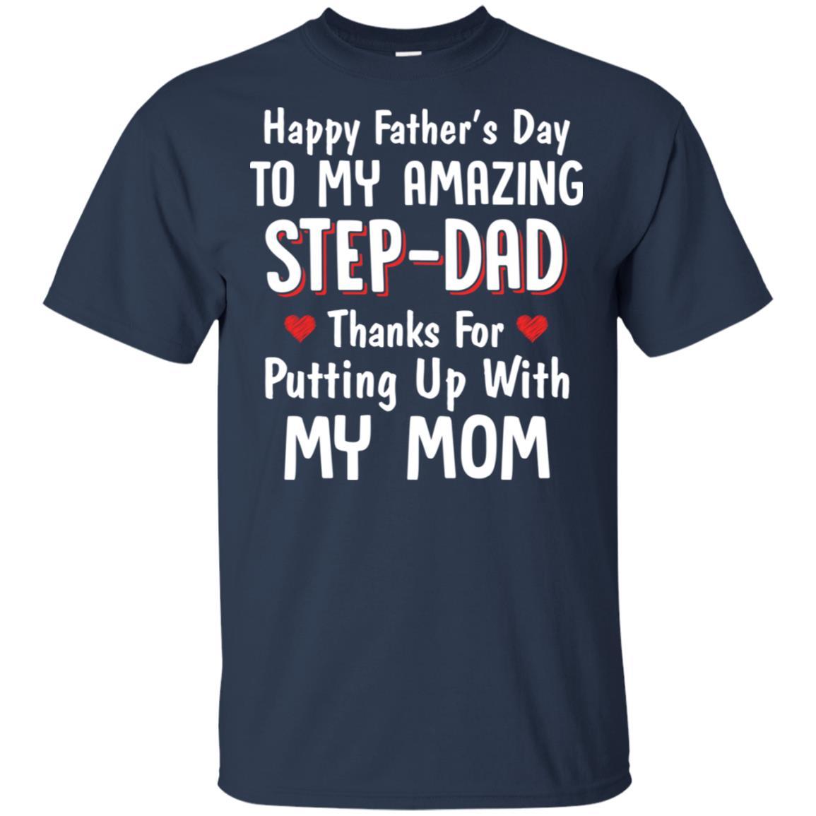 Happy Father's Day To My Amazing Step Dad Thanks-T-Shirt & Hoodie-Classic T-Shirt-Navy