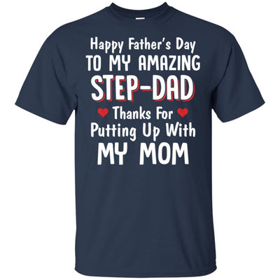 Happy Father's Day To My Amazing Step Dad Thanks-T-Shirt & Hoodie-Classic T-Shirt-Navy