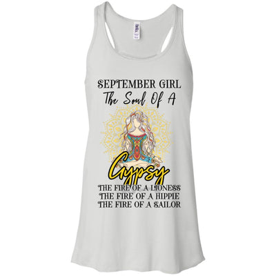 September Girl The Soul Of A Gypsy Funny Birthday Gift-T-Shirt & Tank Top-Women's Flowy Racerback Tank-White