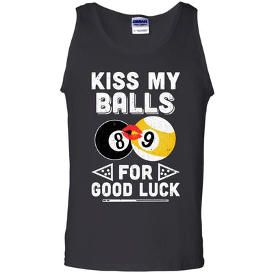 Funny Pool Billiard Kiss My Balls For Good Luck-T-Shirt & Hoodie-Unisex Tank-Black