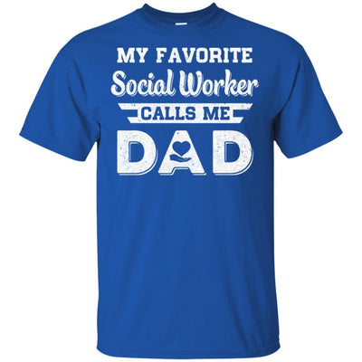 My Favorite Social Worker Calls Me Dad Fathers Day Gifts-T-Shirt & Hoodie-Classic T-Shirt-Royal