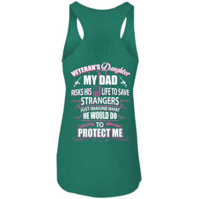 Veteran's Daughter My Dad Risks His Life To Save Strangers-T-Shirt & Hoodie-Women's Flowy Racerback Tank-Kelly