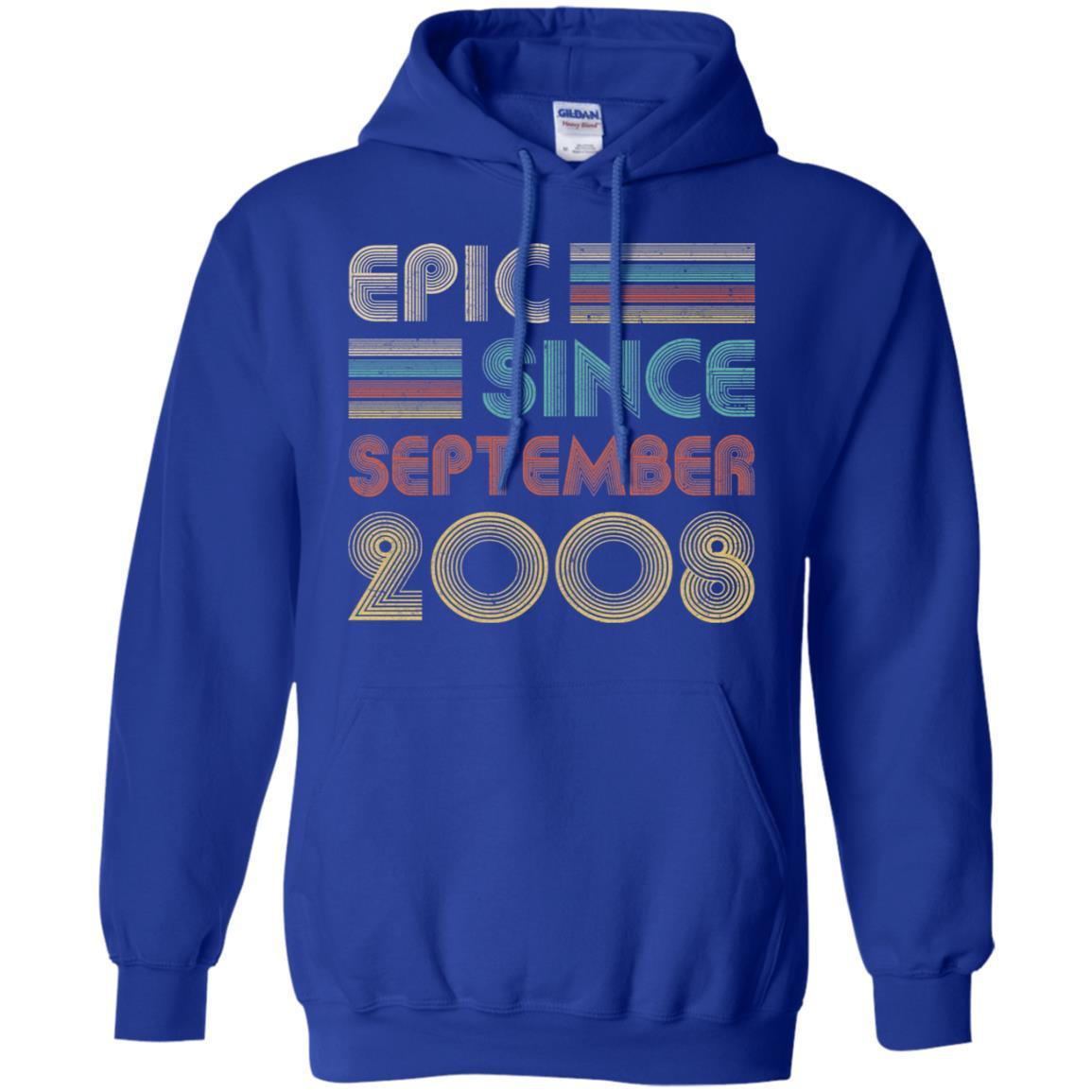 Epic Since September 2008 13th Birthday Gift 13 Yrs Old-T-Shirt & Hoodie-Pullover Hoodie-Royal