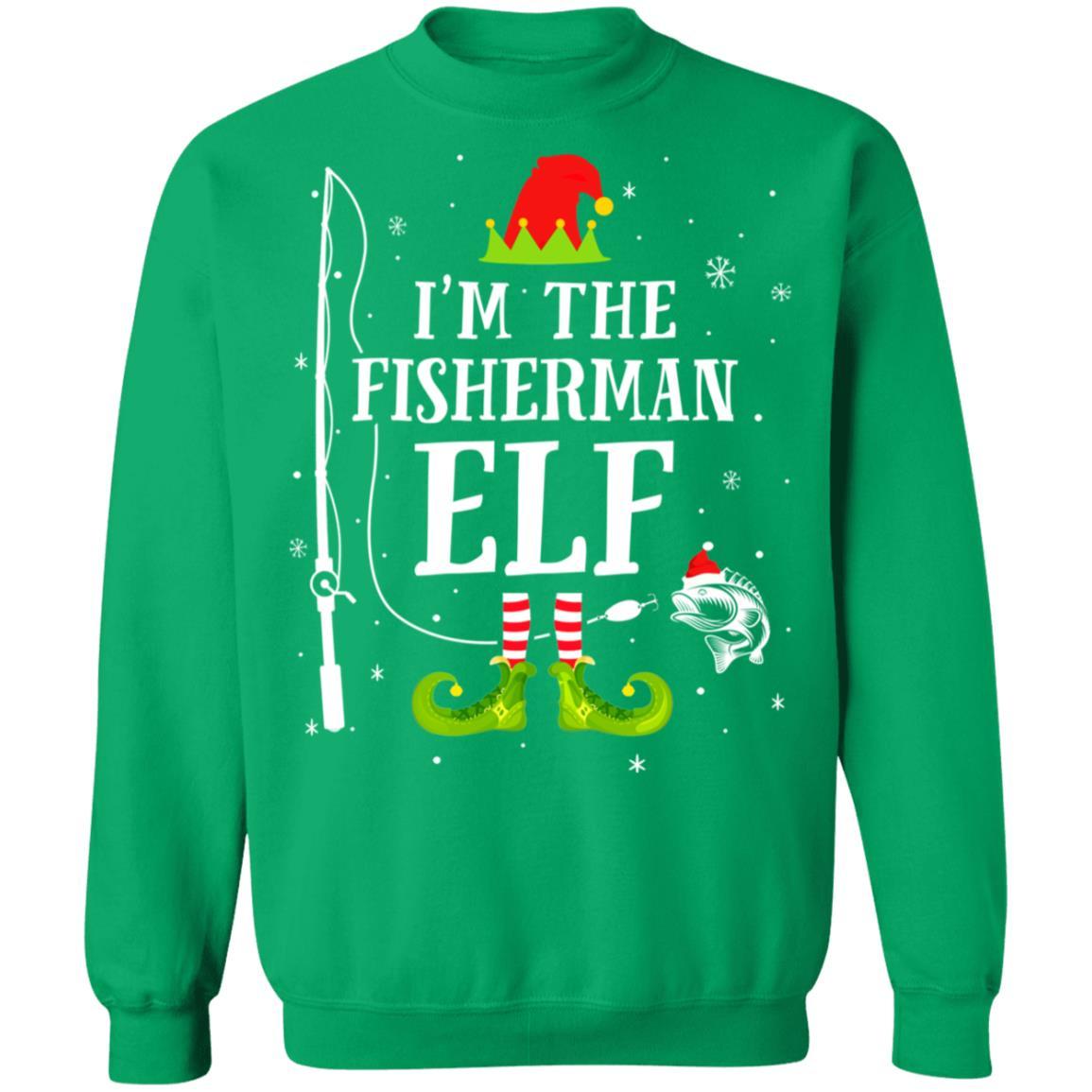 I'm The Fisherman Elf Matching Funny Fishing Christmas Xmas-T-Shirt & Sweatshirt-Crewneck Sweatshirt-Irish Green