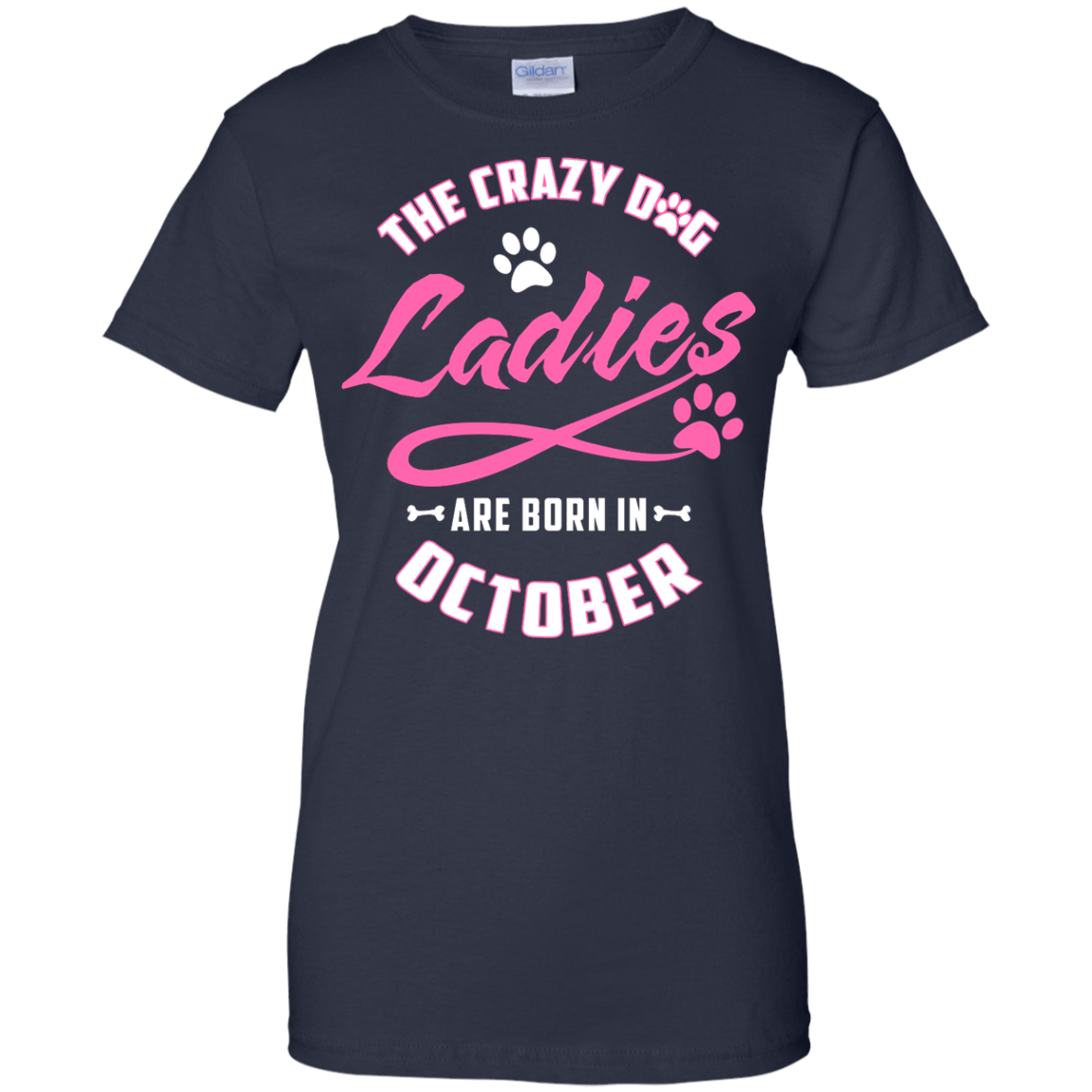 The Crazy Dog Ladies Are Born In October-T-Shirt & Hoodie-Women's T-Shirt-Navy