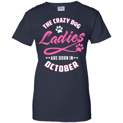 The Crazy Dog Ladies Are Born In October-T-Shirt & Hoodie-Women's T-Shirt-Navy
