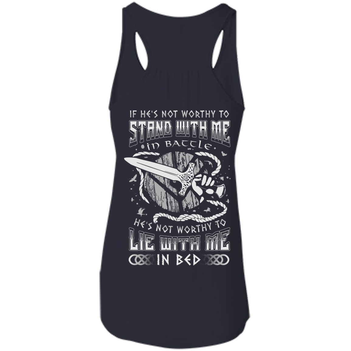 Viking If He Is Not Worthy To Stand With Me In Battle-T-Shirt & Hoodie-Women's Flowy Racerback Tank-Midnight