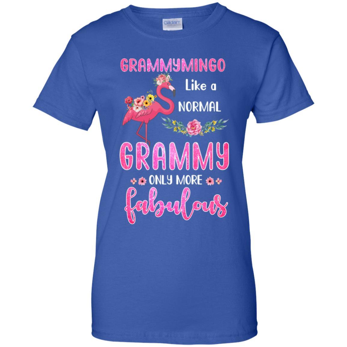 Grammymingo Like A Normal Grammy Only More Fabulous Mom-T-Shirt & Hoodie-Women's T-Shirt-Royal