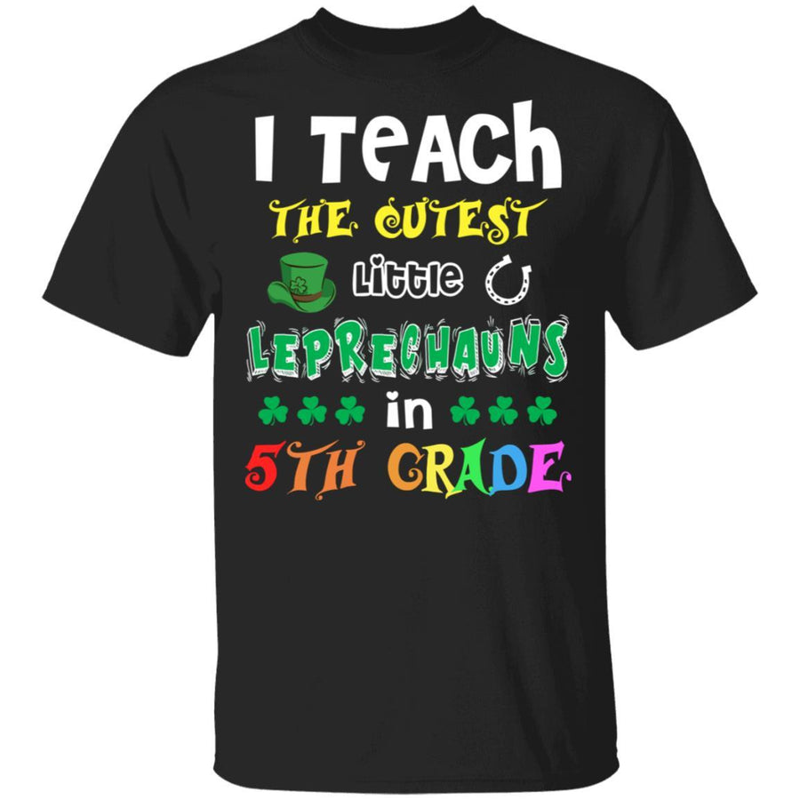I Teach Cutest Leprechauns 5th Grade Teacher St Patricks Day-T-Shirt & Hoodie-Classic T-Shirt-Black