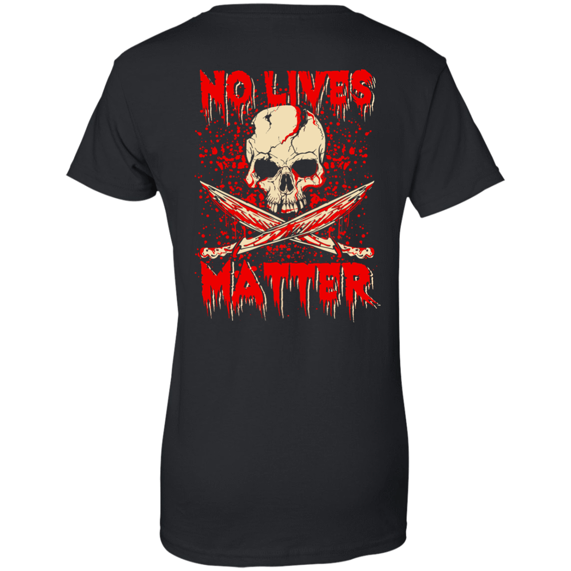 No Lives Matter-T-Shirt & Hoodie-Women's T-Shirt-Black