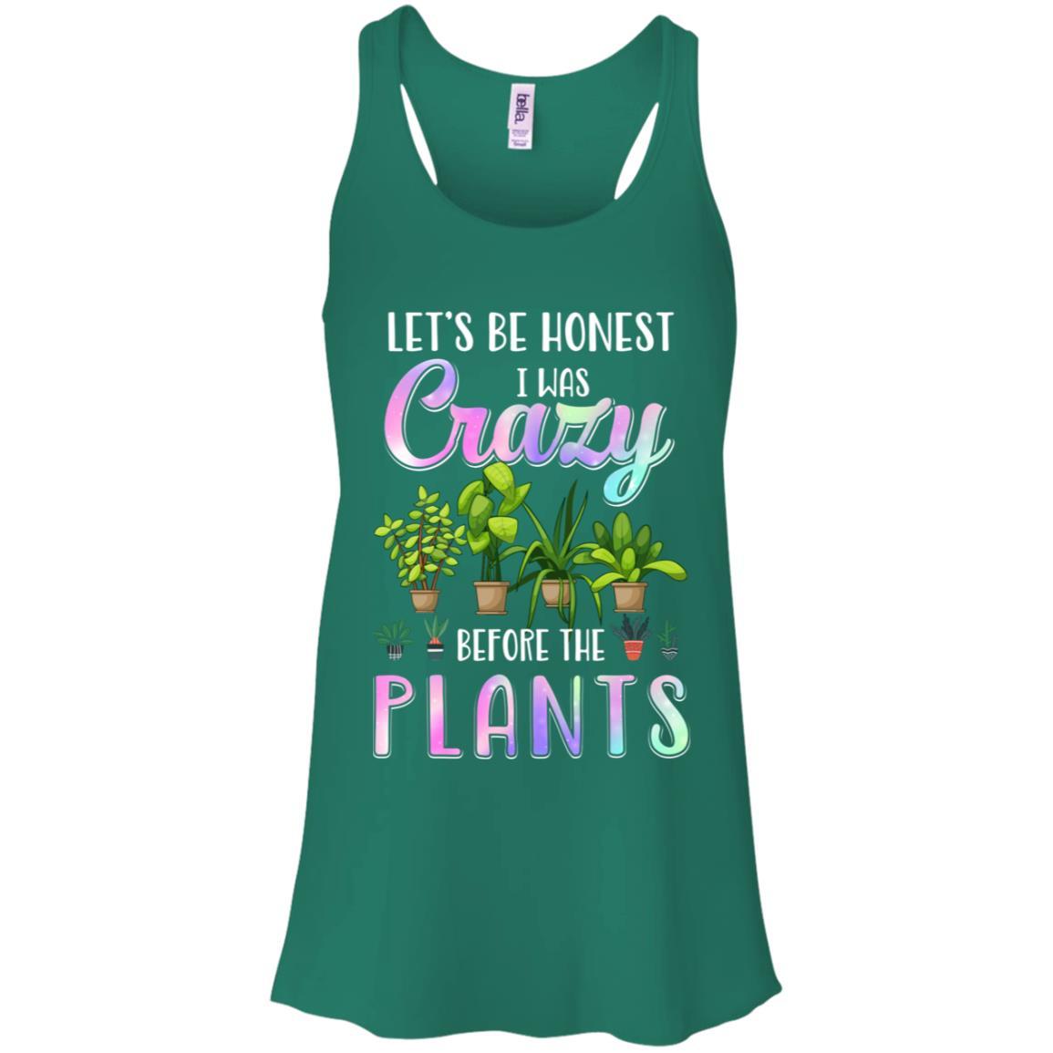 Let's Be Honest I Was Crazy Before The Plants-T-Shirt & Tank Top-Women's Flowy Racerback Tank-Kelly Green