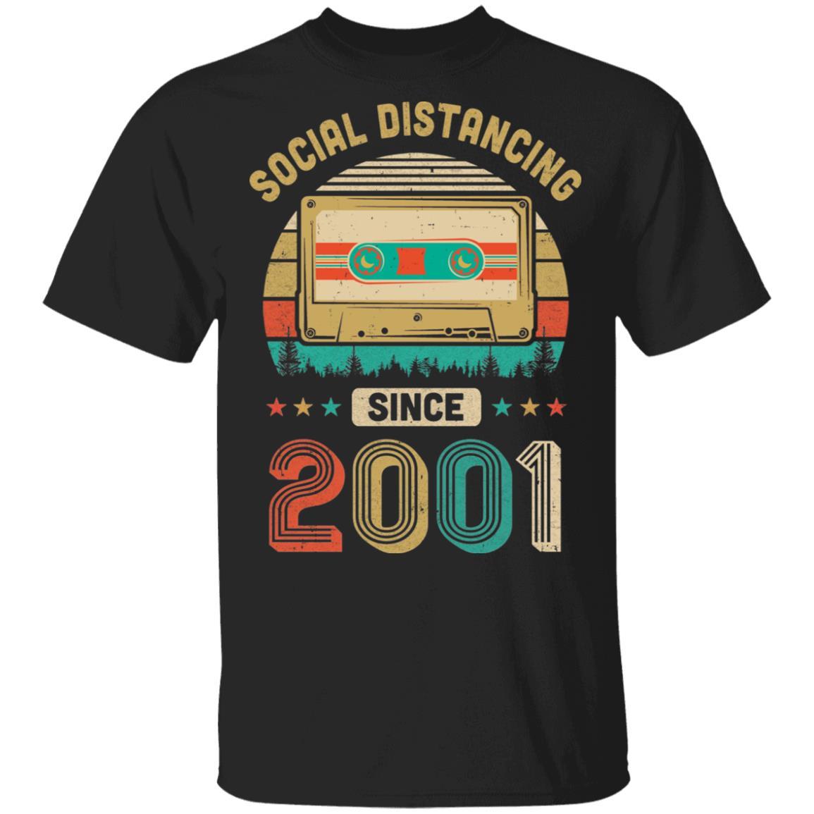 Social Distancing Since 2001 My 20th Birthday Quarantine-T-Shirt & Hoodie-Classic T-Shirt-Black
