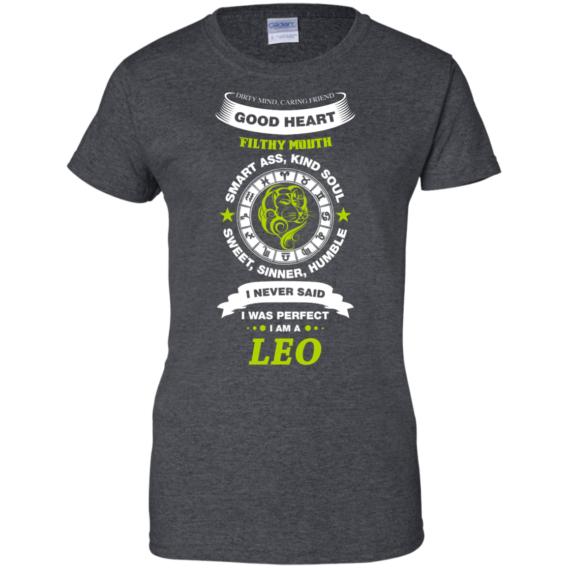 I Never Said I Was Perfect I Am A LEO-T-Shirt & Hoodie-Women's T-Shirt-Dark Heather