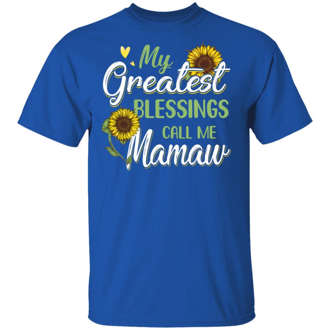 My Greatest Blessings Call Me Mamaw Sunflower Gifts-T-Shirt & Hoodie-Classic T-Shirt-Royal