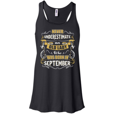 An Old Lady Who Was Born In September-T-Shirt & Hoodie-Women's Flowy Racerback Tank-Black