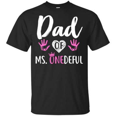 Funny Dad Of Ms. Onederful Wonderful 1st Birthday Girl-T-Shirt & Hoodie-Classic T-Shirt-Black