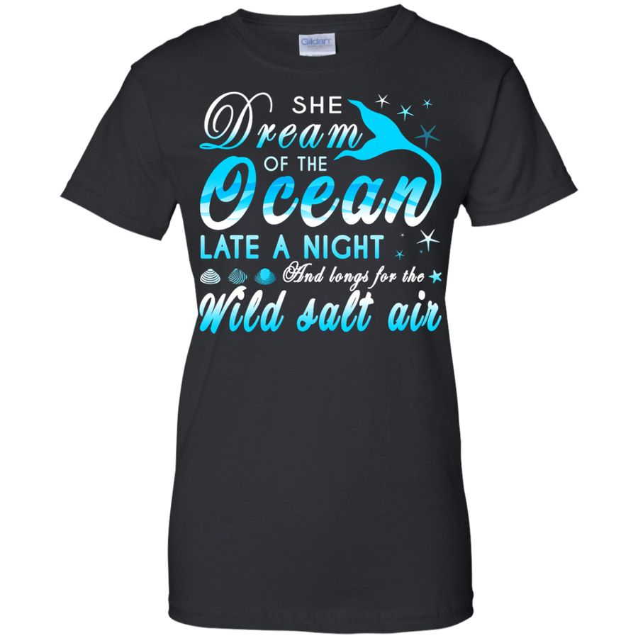 She Dream Of The Ocean Late Night And Longs For The Wild Salt Air-T-Shirt & Hoodie-Women's T-Shirt-Black
