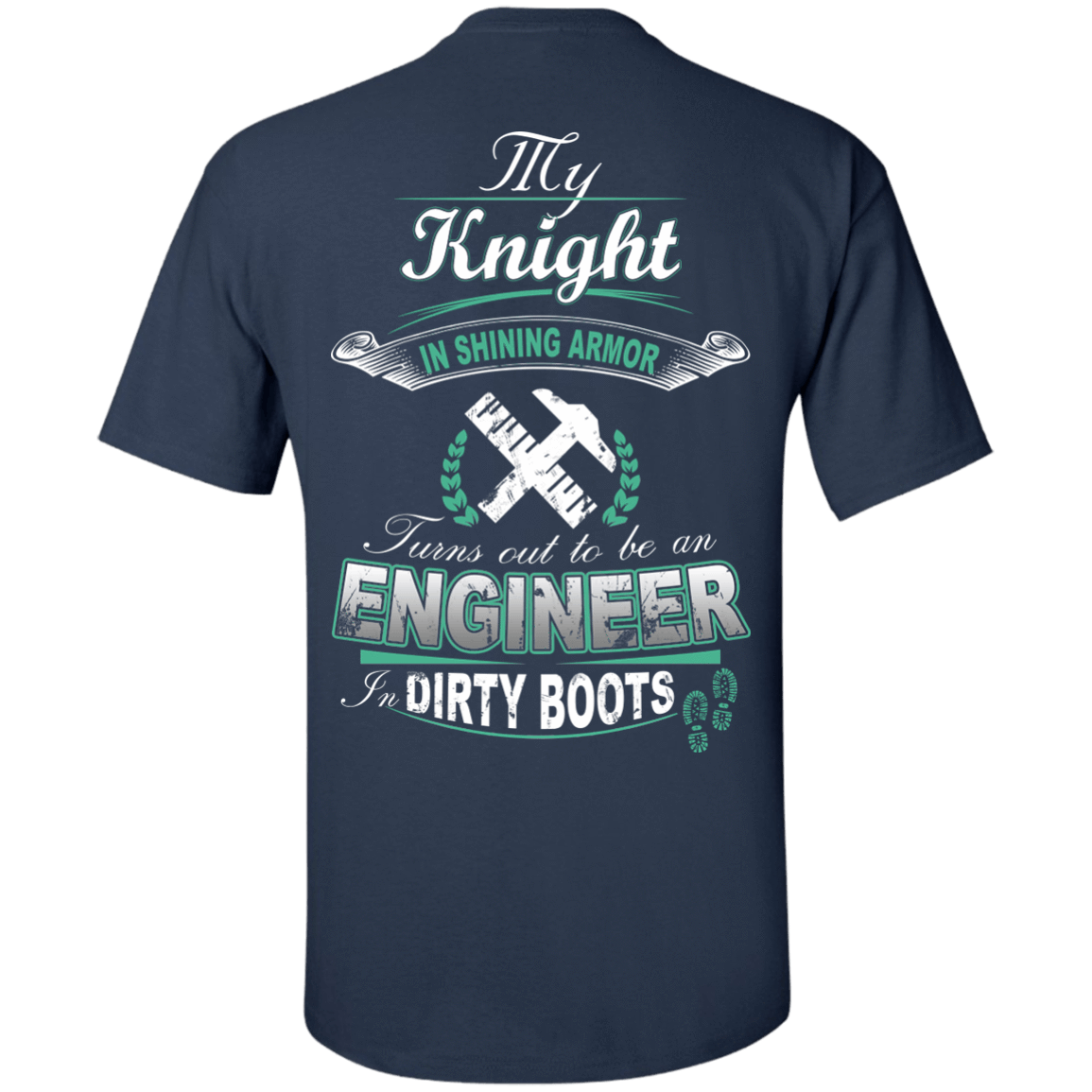Turns out to be a Engineer In Dirty Boots-T-Shirt & Hoodie-Classic T-Shirt-Navy