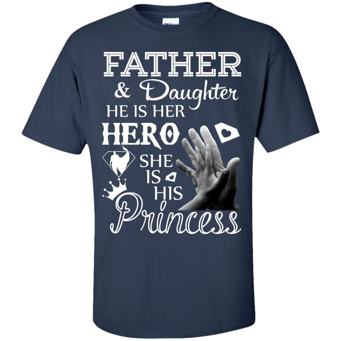 Father And Daughter He Is Her Hero-T-Shirt & Hoodie-Classic T-Shirt-Navy