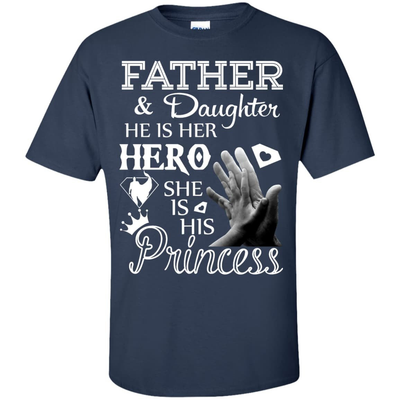 Father And Daughter He Is Her Hero-T-Shirt & Hoodie-Classic T-Shirt-Navy